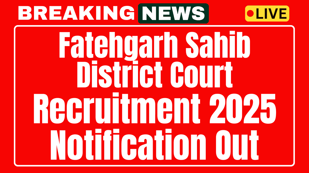 Fatehgarh Sahib Court Recruitment 2025