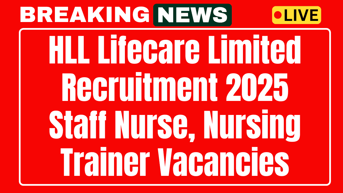 HLL Lifecare Limited Recruitment 2025