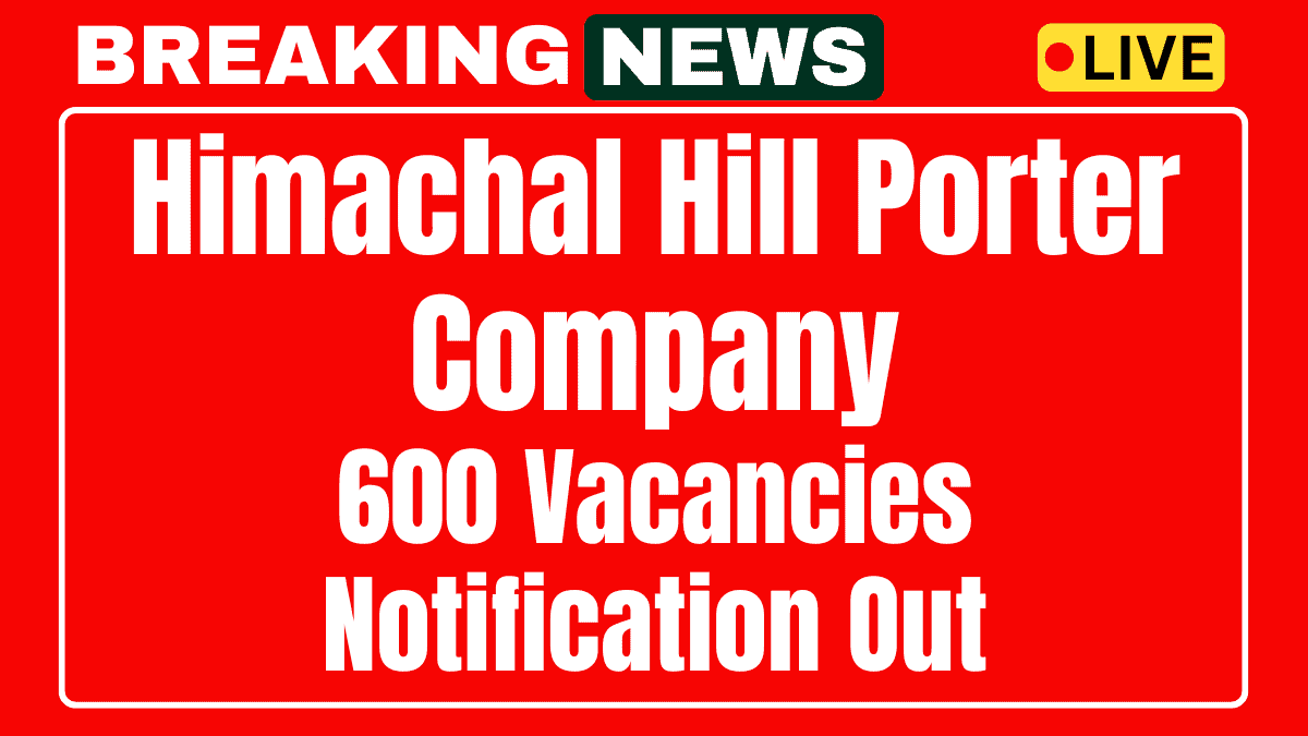 Himachal Hill Porter Company Recruitment 2025 1