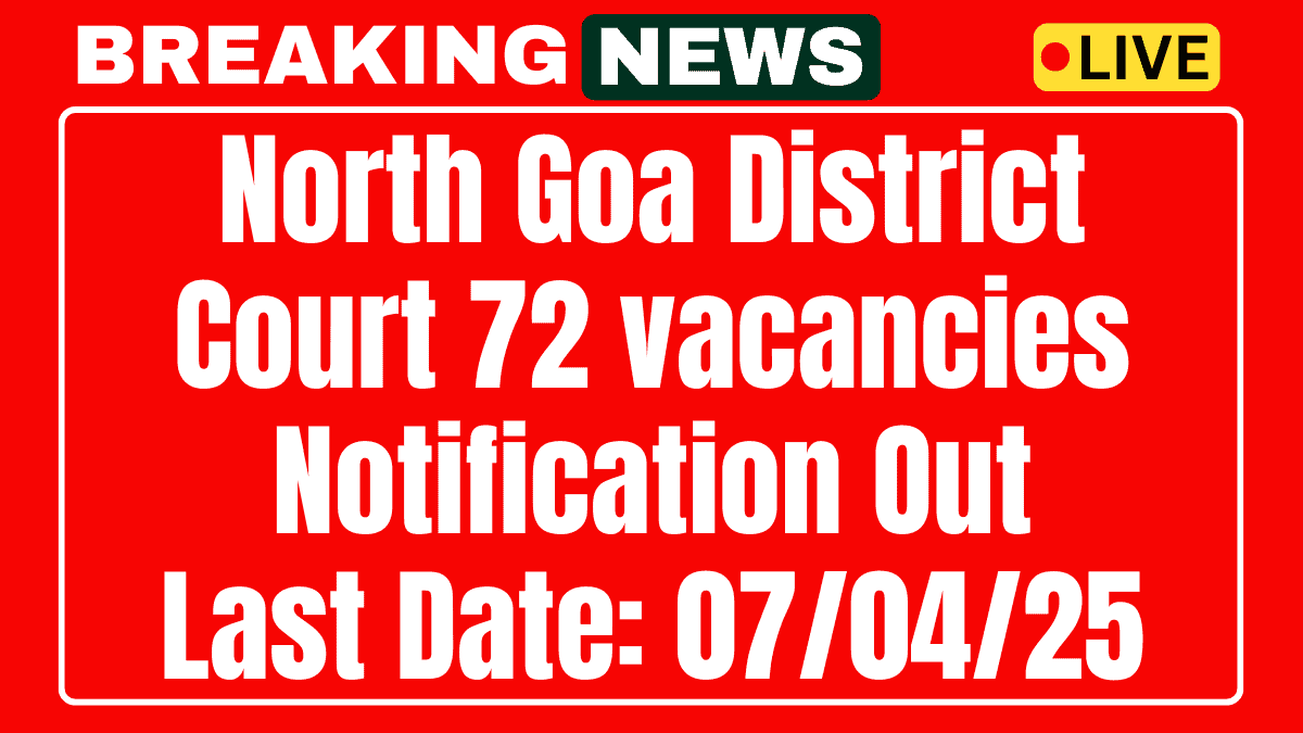 North Goa Court Recruitment 2025