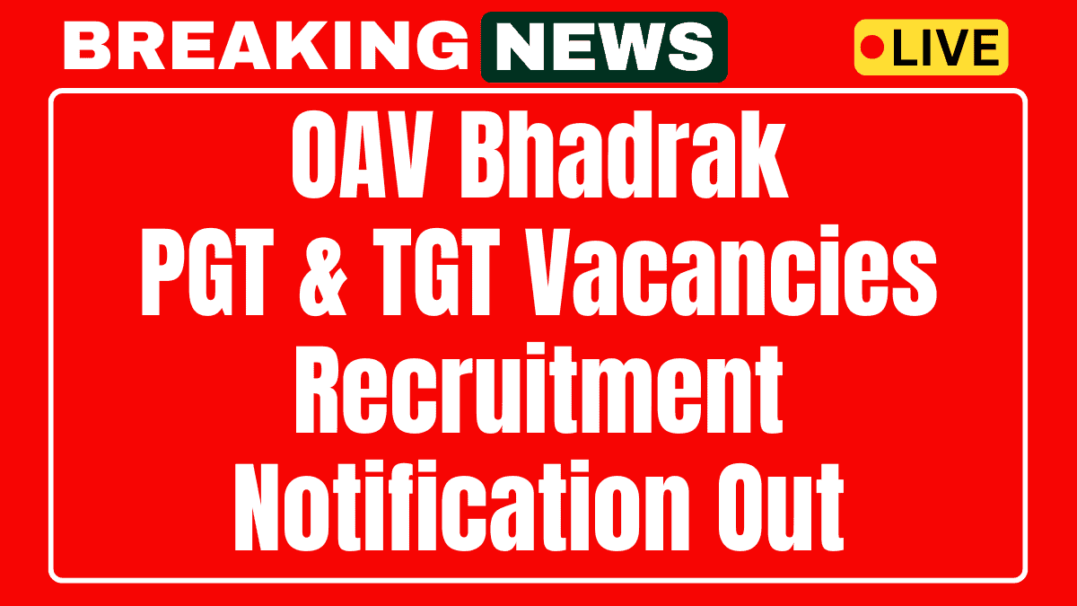 OAV Bhadrak Recruitment 2025