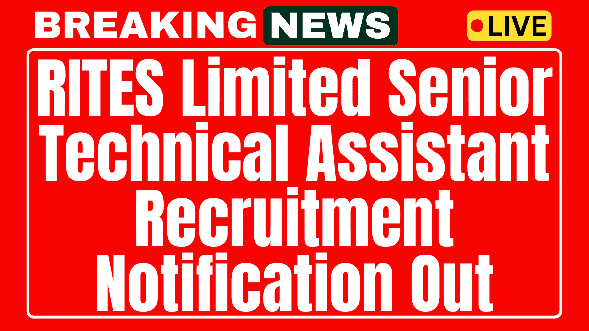 RITES Limited Senior Technical Assistant Recruitment 2025