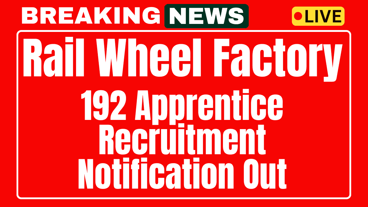 Rail Wheel Factory Recruitment 2025