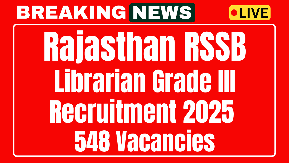 Rajasthan RSSB Librarian Grade III Recruitment 2025