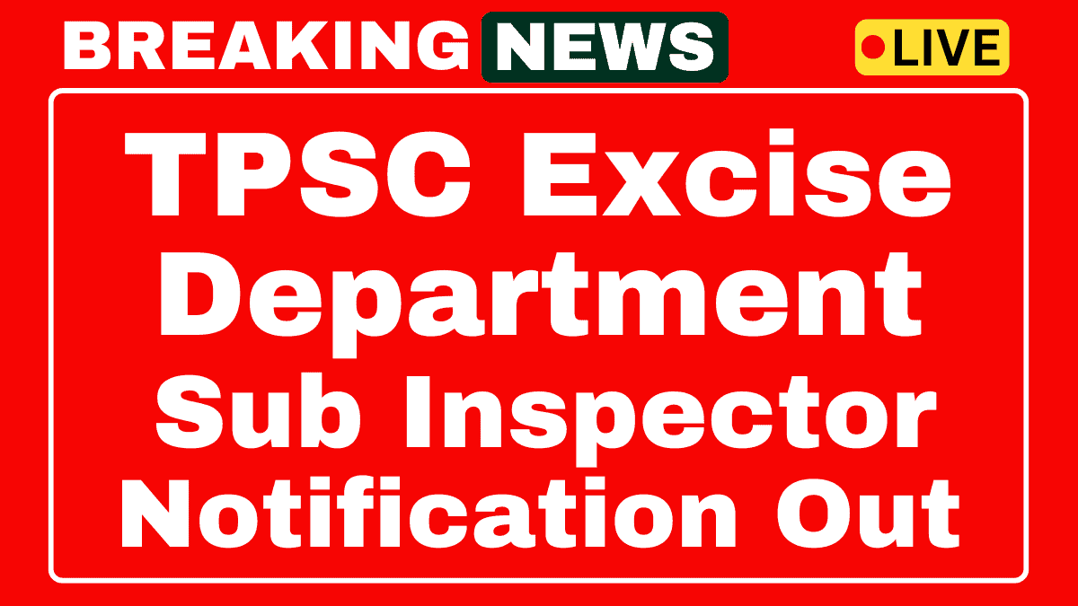 TPSC Sub Inspector of Excise Recruitment 2025